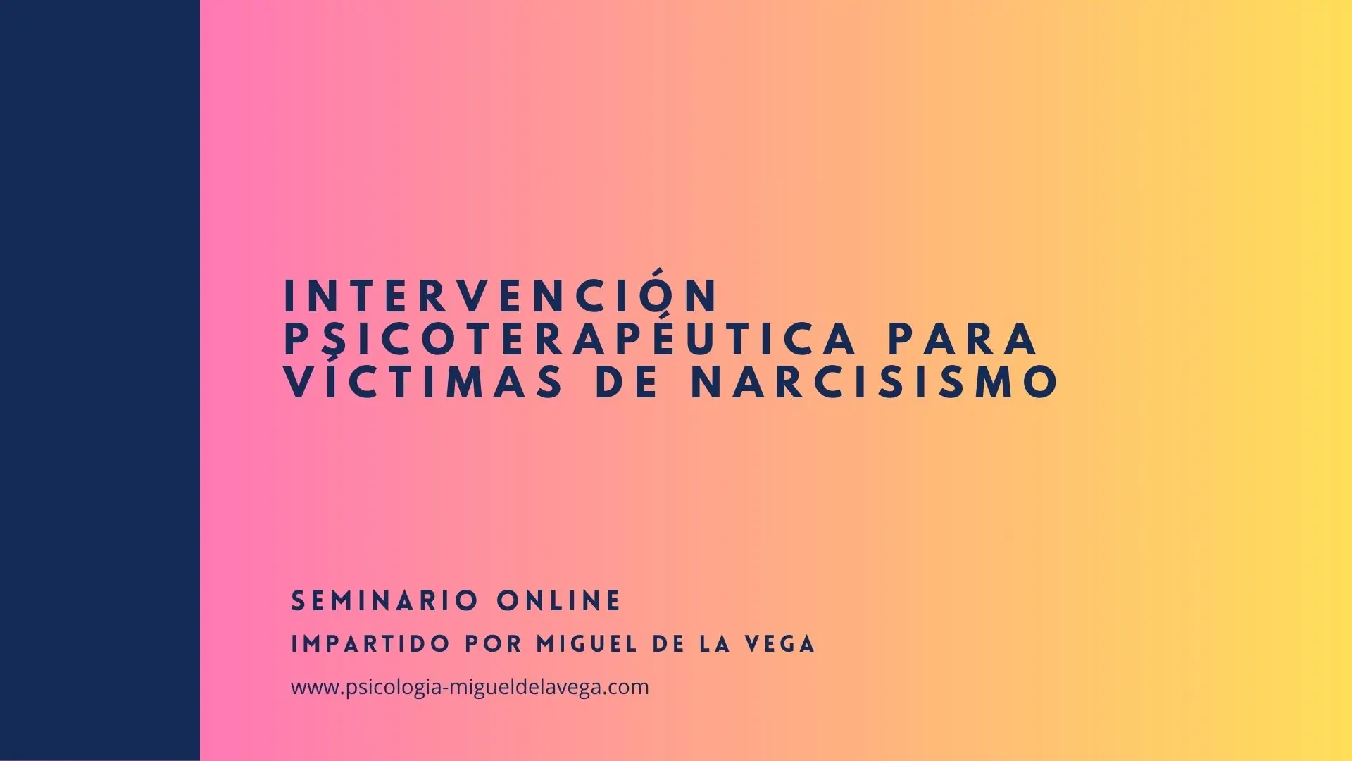 Psicoterapia con víctimas de narcisismo