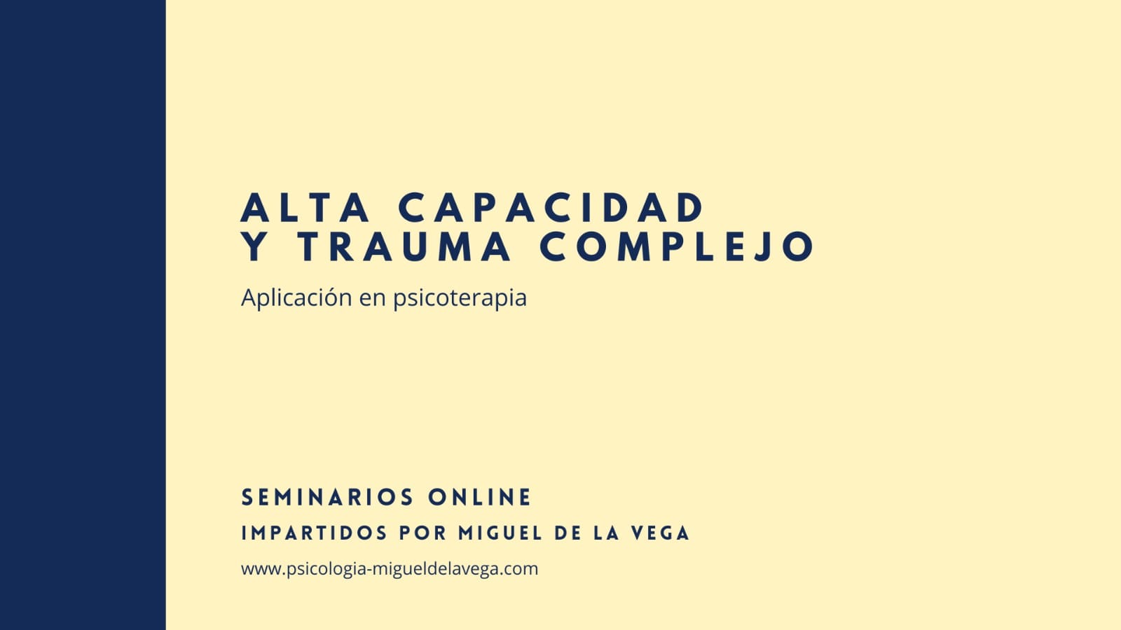 Seminario Alta Capacidad y Trauma Complejo