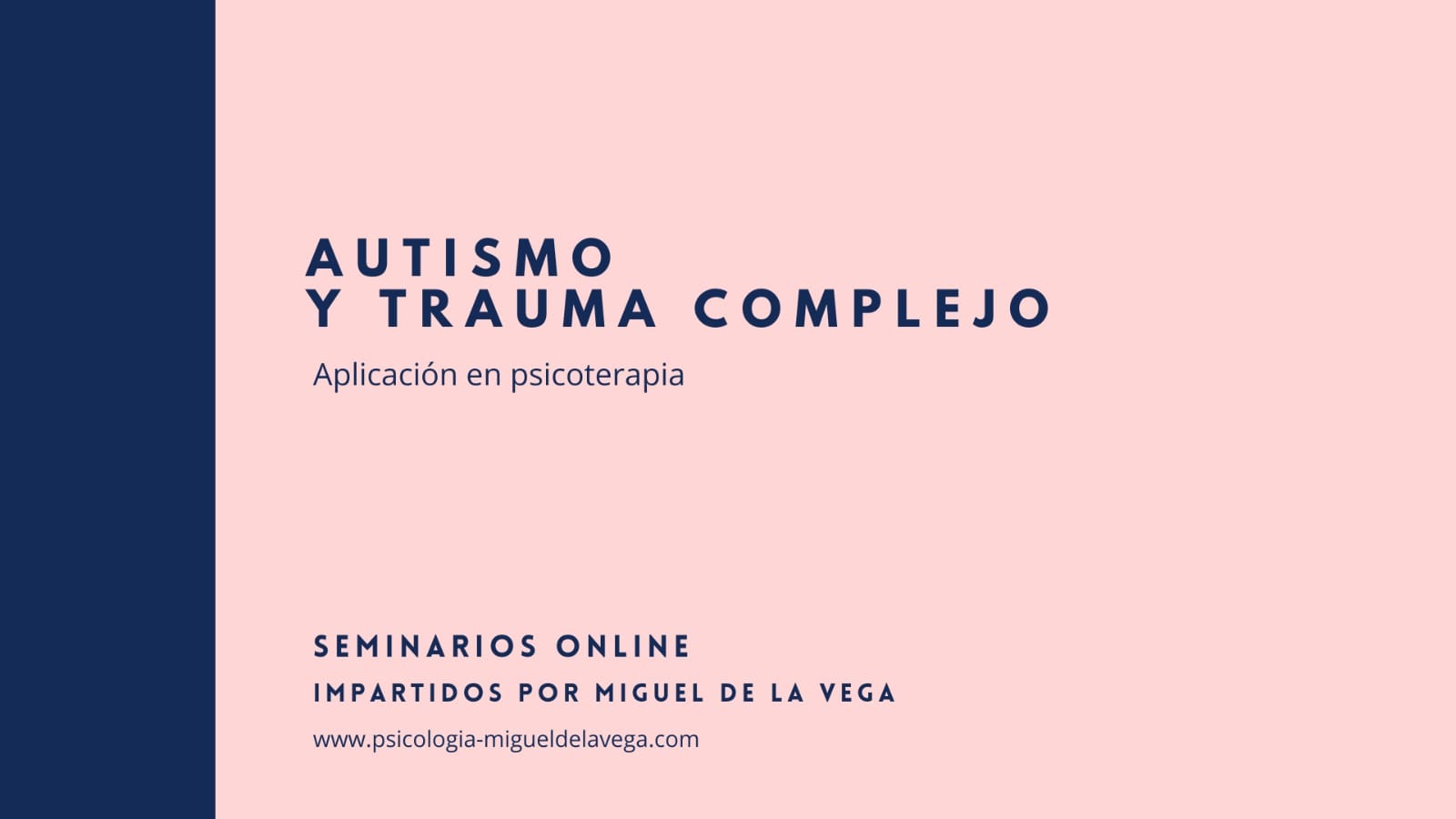 Seminario Autismo y Trauma Complejo