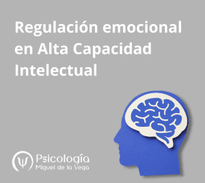 Regulación emocional en Alta Capacidad Intelectual